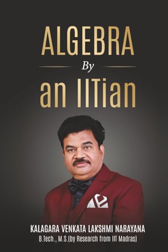 Algebra by an IITian