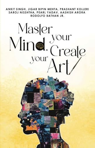 Master your Mind Create your Art